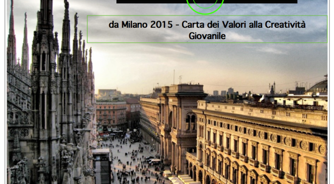 Da Milano 2015, la Carta dei valori per la creatività giovanile